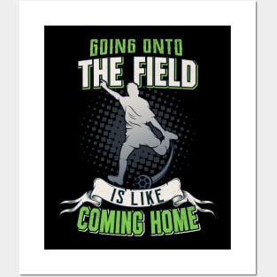 Soccer Field Going Home Soccer Player Quote Posters and Art
